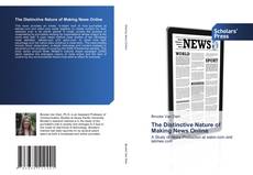 The Distinctive Nature of Making News Online kitap kapağı