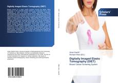 Buchcover von Digitally Imaged Elasto Tomography (DIET)