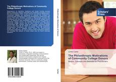 Buchcover von The Philanthropic Motivations of Community College Donors