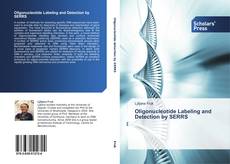 Couverture de Oligonucleotide Labeling and Detection by SERRS