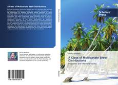 Bookcover of A Class of Multivariate Skew Distributions