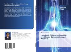 Borítókép a  Handbook Of Error-diffused Bi-level Image Compression And Analysis - hoz