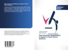Bookcover of New physical rehabilitation program in heart failure patients