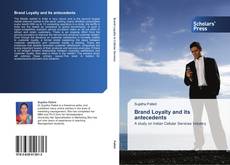 Bookcover of Brand Loyalty and its antecedents