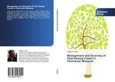 Copertina di Management and Diversity of Peat Swamp Forest in Peninsular Malaysia