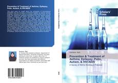 Copertina di Prevention & Treatment of Asthma, Epilepsy, Polio, Autism, & HIV/AIDS