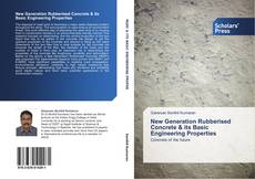 Copertina di New Generation Rubberised Concrete & its Basic Engineering Properties