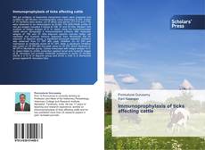 Portada del libro de Immunoprophylaxis of ticks affecting  cattle