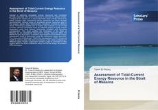 Copertina di Assessment of Tidal-Current Energy Resource in the Strait of Messina