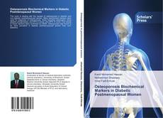 Osteoporosis Biochemical Markers in Diabetic Postmenopausal Women的封面