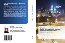 Copertina di Policy formulation processes in Malaysia and Australia