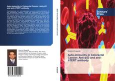 Copertina di Auto-immunity in Colorectal Cancer: Anti-p53 and anti-hTERT antibody