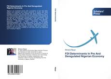 Capa do livro de FDI Determinants In Pre And Deregulated Nigerian Economy 