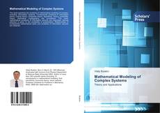 Bookcover of Mathematical Modeling of Complex Systems