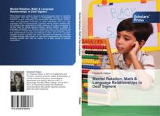 Capa do livro de Mental Rotation, Math & Language Relationships in Deaf Signers 