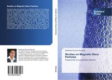 Borítókép a  Studies on Magnetic Nano Particles - hoz