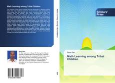 Bookcover of Math Learning among Tribal Children