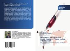 Portada del libro de Sexual and Reproductive Health Needs of People Living with HIV/AIDS