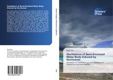 Bookcover of Oscillations of Semi-Enclosed Water Body Induced by Hurricanes