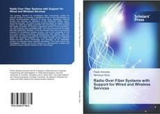 Buchcover von Radio Over Fiber Systems with Support for Wired and Wireless Services