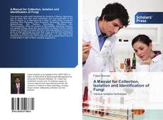 Capa do livro de A Manual for Collection, Isolation and Identification of Fungi 