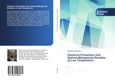 Chemical H-Insertion into Gamma-Manganese Dioxides at Low Temperature的封面