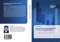 Buchcover von Determinants Of Debt Maturity In Indian Corporate Sector