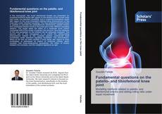 Buchcover von Fundamental questions on the patello- and tibiofemoral knee joint