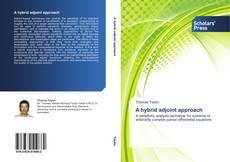 Capa do livro de A hybrid adjoint approach 