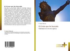 Bookcover of El Cristo que he buscado