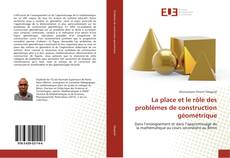 Capa do livro de La place et le rôle des problèmes de construction géométrique 