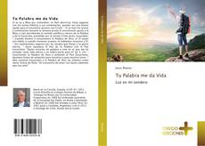 Bookcover of Tu Palabra me da Vida
