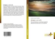 Bookcover of Amigos y en la fe