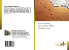 Bookcover of Dios, Ciencia y Biblia