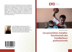 Buchcover von Les paramètres morpho-fonctionnels des handballeurs professionnels