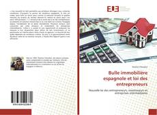 Portada del libro de Bulle immobilière espagnole et loi des entrepreneurs