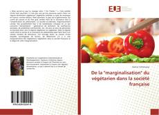 Capa do livro de De la "marginalisation" du végétarien dans la société française 