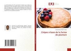 Crêpes à base de la farine de plantain的封面