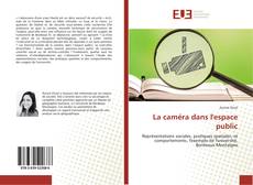 Buchcover von La caméra dans l'espace public
