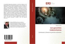 Couverture de Les garanties indemnitaires