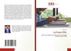 Bookcover of Le Franc CFA: