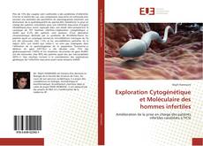 Copertina di Exploration Cytogénétique et Moléculaire des hommes infertiles