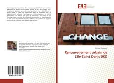 Buchcover von Renouvellement urbain de L'Ile Saint Denis (93)