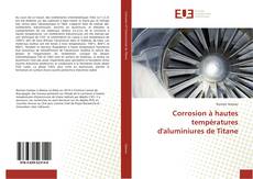 Capa do livro de Corrosion à hautes températures d'aluminiures de Titane 