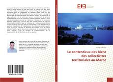 Buchcover von Le contentieux des biens des collectivités territoriales au Maroc