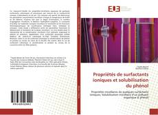 Copertina di Propriétés de surfactants ioniques et solubilisation du phénol