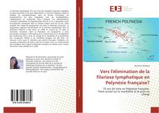 Buchcover von Vers l'élimination de la filariose lymphatique en Polynésie française?