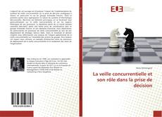 Buchcover von La veille concurrentielle et son rôle dans la prise de décision