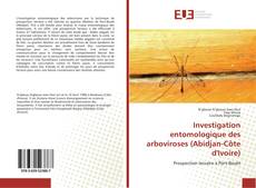 Buchcover von Investigation entomologique des arboviroses (Abidjan-Côte d'Ivoire)