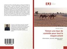 Couverture de Yémen une tour de contrôle pour tout le moyen orient